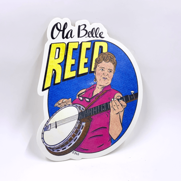 Ola Belle Reed sticker